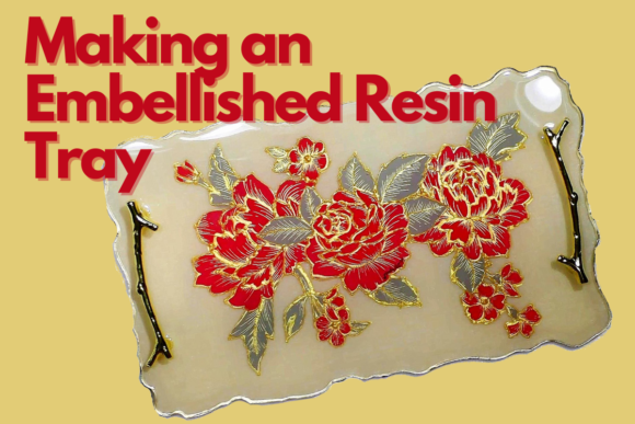 Download Making an Red Floral Embellished Tray - Embellished Collection